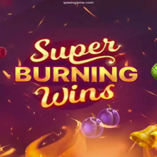 Exploring the Thrilling World of SuperBurningWins with IPIWIN's Exclusive Bonuses